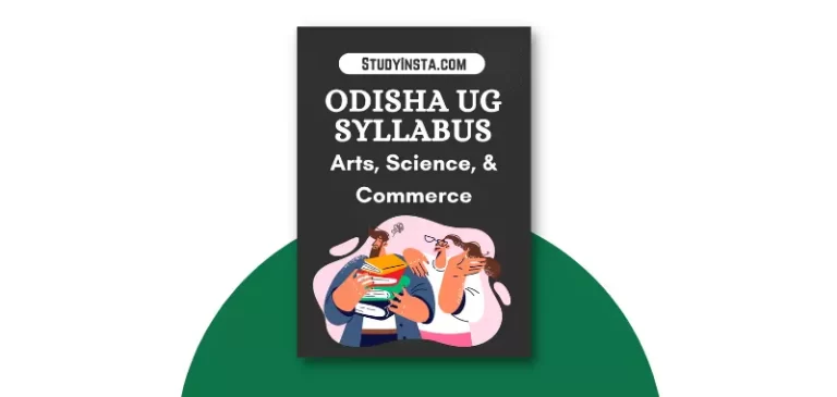 Odisha UG Syllabus PDF 2024 For +3 Arts, Science, Commerce